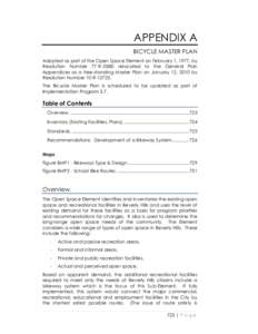 APPENDIX A BICYCLE MASTER PLAN Adopted as part of the Open Space Element on February 1, 1977, by Resolution Number 77-R-5588; relocated to the General Plan Appendices as a free-standing Master Plan on January 12, 2010 by