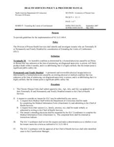 HEALTH SERVICES POLICY & PROCEDURE MANUAL North Carolina Department Of Correction Division Of Prisons SECTION: Continuity of Patient Care POLICY # CC-11