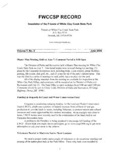 FWCCSP RECORD  Newsletter of the Friends of White Clay Creek State Park Friends of White Clay Creek State Park  P.O. Box 9734