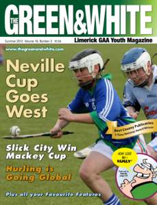 Summer 2012 Volume 16, Number 3 €3.00  www.thegreenandwhite.com Neville Cup