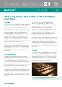 CASE STUDY  Reducing blood lead levels in the children of Port Pirie The Issue In February 2006 a major collaborative initiative, the tenby10