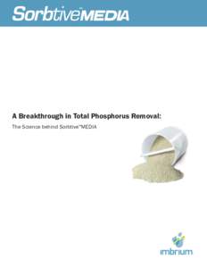 TM  A Breakthrough in Total Phosphorus Removal: The Science behind Sorbtive MEDIA TM