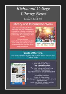 Richmond College Library News Issue 14, no. 2, 2015 Semester 1, Term 2, 2015