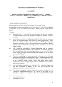 COMMISSION IMPLEMENTING DECISION of[removed]adopting a National Programme for Albania under the IPA - Transition Assistance and Institution Building Component for the year[removed]decentralized management)