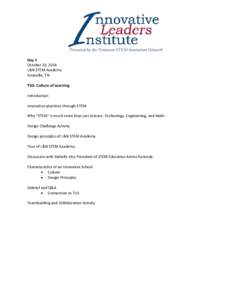 Presented by the Tennessee STEM Innovation Network Day 1 October 20, 2014 L&N STEM Academy Knoxville, TN TILS: Culture of Learning