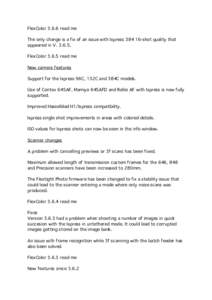 FlexColor[removed]read me The only change is a fix of an issue with Ixpress[removed]shot quality that appeared in V[removed]FlexColor[removed]read me New camera features Support for the Ixpress 96C, 132C and 384C models.