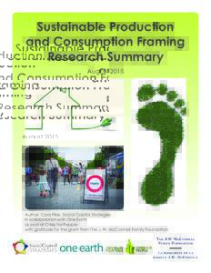 Sustainable Production and Consumption Framing Research Summary AugustAuthor: Cara Pike, Social Capital Strategies