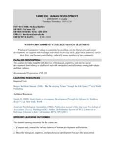 FAMR 230: HUMAN DEVELOPMENT CRN[removed]Credits Tuesdays/Thursdays: [removed]INSTRUCTOR: Melissa Hartley OFFICE: Na’auao 121 OFFICE HOURS: TTH: [removed]