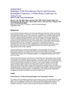 Conference Report  Highlights of the Preconference Survey and Screening Roundtable Conference: A White House Conference on Aging Event March 3-4, 2005; Chevy Chase, Maryland