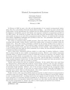 Musical Accompaniment Systems Christopher Raphael School of Informatics Indiana University Bloomington, INFebruary 6, 2008