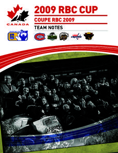 2009 RBC cup coupe RBC 2009 Team notes HUMBOLDT BRONCOS WEST OUEST