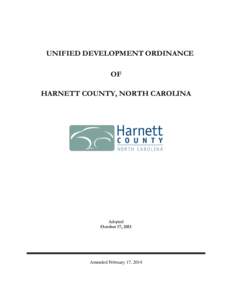 UNIFIED DEVELOPMENT ORDINANCE OF HARNETT COUNTY, NORTH CAROLINA Adopted October 17, 2011