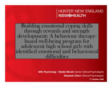Building emotional coping skills through rewards and strength development: A behaviour therapybased well-being program for adolescent high school girls with identified emotional and behavioural difficulties