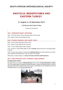 SOUTH AFRICAN ARCHAEOLOGICAL SOCIETY  ANATOLIA, MESOPOTAMIA AND EASTERN TURKEY 31 August to 18 September 2016 A 19-day tour with 17 days in Turkey