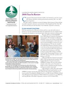 COOPERATIVE DEVELOPMENT INSTITUTE  2010: Year In Review C