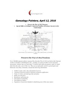 Genealogy Pointers, April 12, 2016    Preserve the War of 1812 Pensions
