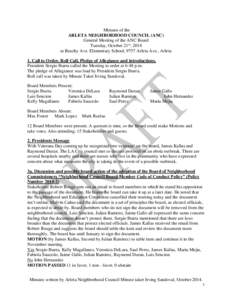 Minutes of the ARLETA NEIGHBORHOOD COUNCIL (ANC) General Meeting of the ANC Board Tuesday, October 21st, 2014 at Beachy Ave. Elementary School, 9757 Arleta Ave., Arleta 1. Call to Order, Roll Call, Pledge of Allegiance a