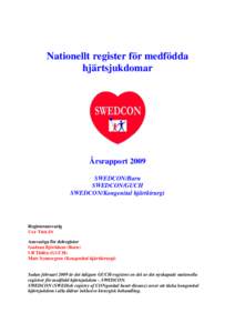 Nationellt register för medfödda hjärtsjukdomar Årsrapport 2009 SWEDCON/Barn SWEDCON/GUCH