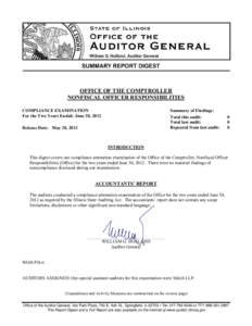 OFFICE OF THE COMPTROLLER NONFISCAL OFFICER RESPONSIBILITIES COMPLIANCE EXAMINATION For the Two Years Ended: June 30, 2012  Summary of Findings: