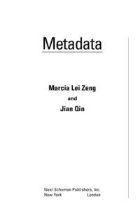 Metadata Marcia Lei Zeng and Jian Qin