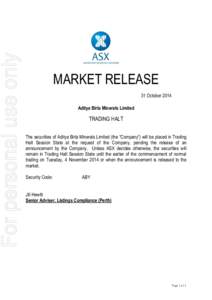 For personal use only  MARKET RELEASE 31 October 2014 Aditya Birla Minerals Limited