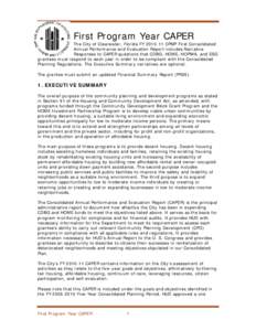 First Program Year CAPER The City of Clearwater, Florida FY[removed]CPMP First Consolidated Annual Performance and Evaluation Report includes Narrative Responses to CAPER questions that CDBG, HOME, HOPWA, and ESG grantee