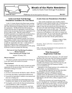 Mouth of the Platte Newsletter Lewis & Clark Trail Heritage Foundation Volume 2011, Issue 1 ÍÑyíBraxge (Ee-Nee-Brath-ga)(Otoe-Missouria)
