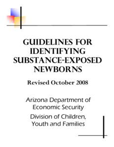 GUIDELINES FOR   IDENTIFYING SUBSTANCE-EXPOSED