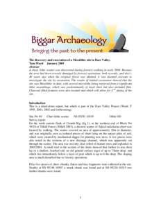 The discovery and excavation of a Mesolithic site in Daer Valley. Tam Ward January 2005 Abstract A chert, lithic scatter was discovered during forestry walking in earlyBecause the area had been severely damaged by