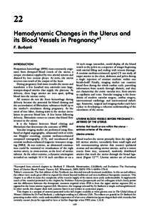 22 Hemodynamic Changes in the Uterus and its Blood Vessels in Pregnancy*† F. Burbank  INTRODUCTION