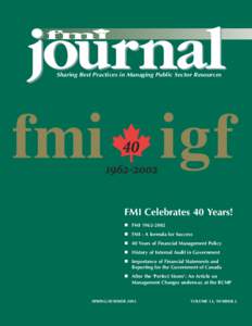 journal Sharing Best Practices in Managing Public Sector Resources FMI Celebrates 40 Years! 