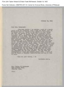 From John Tasker Howard to Evelyn Foster Morneweck, October 16, 1933 Foster Hall Collection, CAM.FHC[removed], Center for American Music, University of Pittsburgh. 