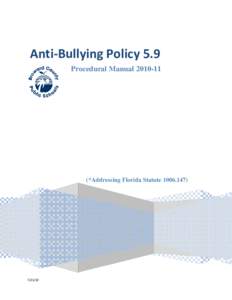 Behavior / Human behavior / Abuse / Bullying / Workplace bullying / Persecution / Business ethics / Cyberbullying / Sexual harassment / Anti-bullying legislation / School bullying