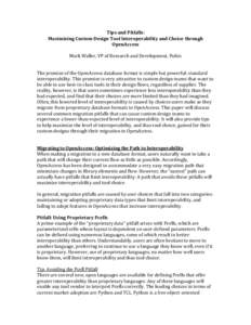 Tips and Pitfalls:  Maximizing Custom Design Tool Interoperability and Choice through  OpenAccess     Mark Waller, VP of Research and Development, Pulsic 