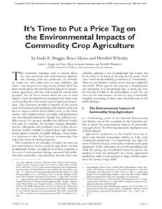 Copyright © 2013 Environmental Law Institute®, Washington, DC. Reprinted with permission from ELR®, http://www.eli.org, [removed]It’s Time to Put a Price Tag on the Environmental Impacts of Commodity Crop Ag