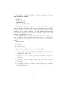 Rationalities and their habitats: An Introduction to Science and Technology Studies Friday 2-5 Herzstein Hall 122 Christopher Kelty  Sewall 580