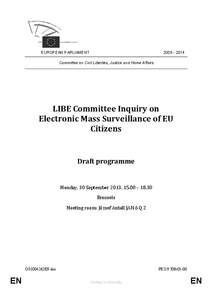 [removed]EUROPEAN PARLIAMENT Committee on Civil Liberties, Justice and Home Affairs  LIBE Committee Inquiry on