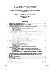 PARLEMENT EUROPÉEN COMMISSION DE COOPÉRATION PARLEMENTAIRE UE-GÉORGIE PROCÈS-VERBAL DE LA 9e RÉUNION des 25 et 26 juin 2007 BRUXELLES