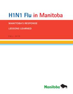 Vaccines / Pandemics / Influenza A virus subtype H1N1 / Flu pandemic / Influenza vaccine / Influenza pandemic / FluMist / Pandemic H1N1/09 virus / Flu pandemic in New Zealand / Influenza / Health / Medicine