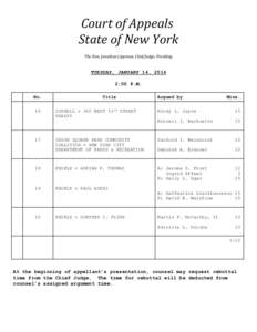 Court of Appeals State of New York The Hon. Jonathan Lippman, Chief Judge, Presiding TUESDAY, JANUARY 14, 2014 2:00 P.M.