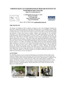 NORTH DAKOTA WATER RESOURCES RESEARCH INSTITUTE North Dakota State University http://www.ndsu.edu/wrri G. Padmanabhan, Ph. D., P.E., F. ASCE Director, ND WRRI Civil Engineering