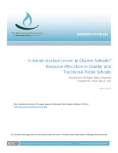 Resource Allocation in Charter and Traditional Public Schools:  Is Administration Less Costly in Charter Schools