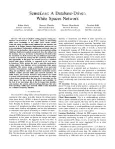 SenseLess: A Database-Driven White Spaces Network Rohan Murty Ranveer Chandra