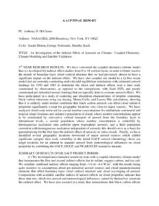 GACP FINAL REPORT  PI: Anthony D. Del Genio Address: NASA GISS, 2880 Broadway, New York, NYCo-Is: Surabi Menon, George Tselioudis, Dorothy Koch TITLE: An Investigation of the Indirect Effect of Aerosols on Climate