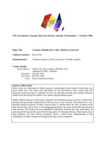 27th Australasian Transport Research Forum, Adelaide, 29 September – 1 October[removed]Paper title: A typical Adelaide drive: How should it be derived?