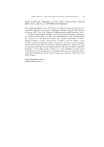 Plekos 5,2003,121 – http://www.plekos.uni-muenchen.de/2003/rchadwick.pdf  121 Henry Chadwick: Augustine. A Very Short Introduction. Oxford 2001, 134 S., 11 Ill., £ 5.99 ISBN