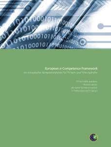 European e-Competence Framework ein europäischer Kompetenzrahmen für ITK Fach- und Führungskräfte ITK Fachkräfte ausbilden, Personal planen, die eigene Karriere entwickeln in Deutschland und in Europa