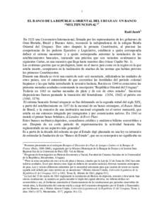 1  EL BACO DE LA REPÚBLICA ORIETAL DEL URUGUAY: U BACO “MULTIFUCIOAL”1 Raúl Jacob2 En 1828 una Convención Internacional, firmada por los representantes de los gobiernos de