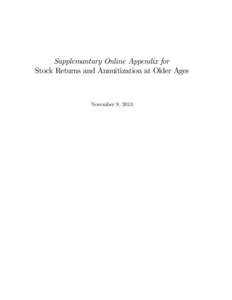 Supplemantary Online Appendix for Stock Returns and Annuitization at Older Ages November 9, 2013  1