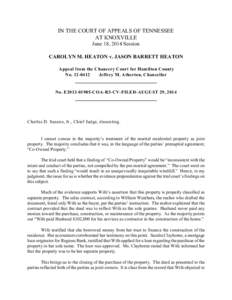 IN THE COURT OF APPEALS OF TENNESSEE AT KNOXVILLE June 18, 2014 Session CAROLYN M. HEATON v. JASON BARRETT HEATON Appeal from the Chancery Court for Hamilton County No[removed]